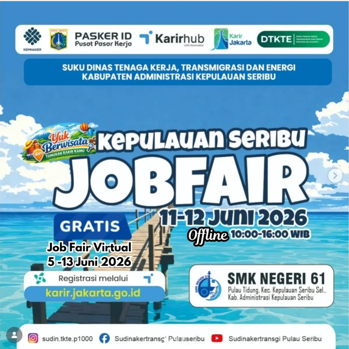 Job Fair Kabupaten Timor Tengah Utara 2026 (Suku Dinas TKTE Wilayah Kepulauan Seribu) : 10-11 Juni 2026